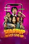 Start Up Never Give Up (2024)