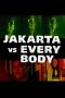 Jakarta vs Everybody (2020)