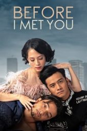 Before I Met You (2022)