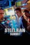 Summit: Steel Rain (2020)